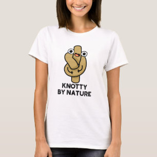 Camiseta Knotty Por Nature Engraçado Knot Pun