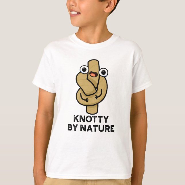 Camiseta Knotty Por Nature Engraçado Knot Pun (Frente)