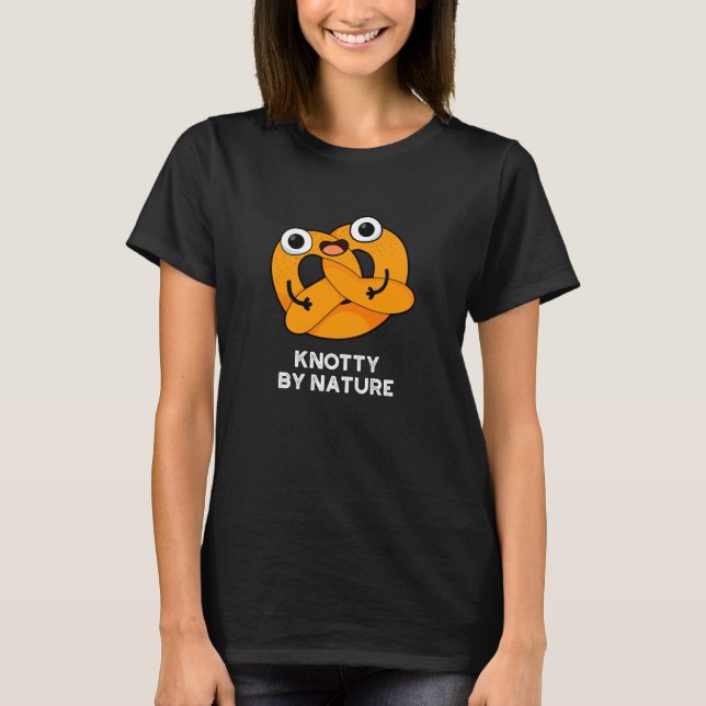 Camiseta Knotty Por Natureza Engraçado Pretzel Pun Dark BG (Frente)