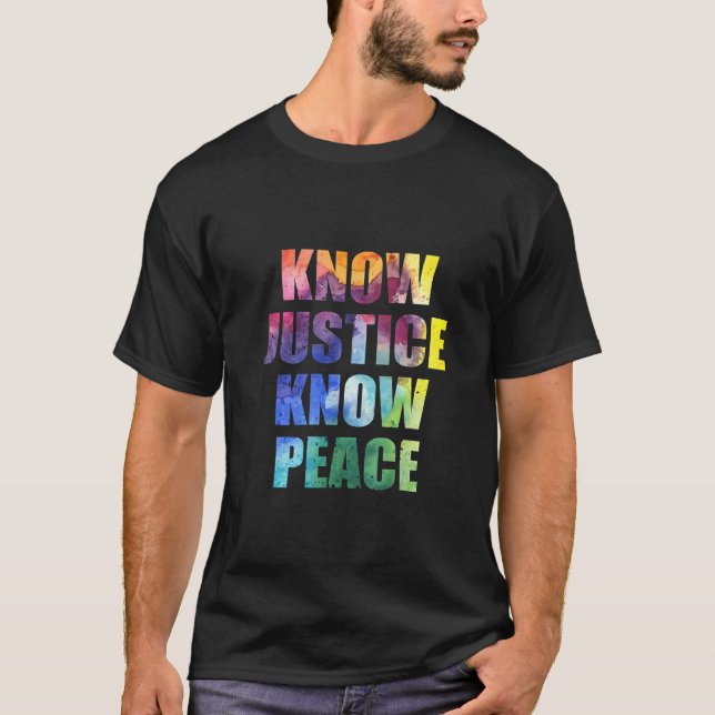 Camiseta Know Justice Know Peace Black Pride History Equali (Frente)