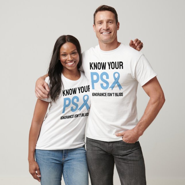 Camiseta KNOW YOUR PSA Prostate Cancer Awareness (Unissex)