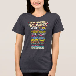 Camiseta Know Your Red Wines (Kinda)