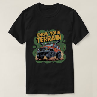 Camiseta Know Your Terrain 4x4 Off Road Truck Cartoon
