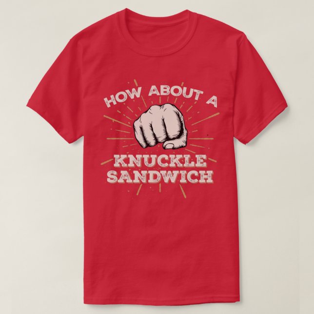 Camiseta Knuckle Sandwich Engraçado MMA Boxando Design (Frente do Design)