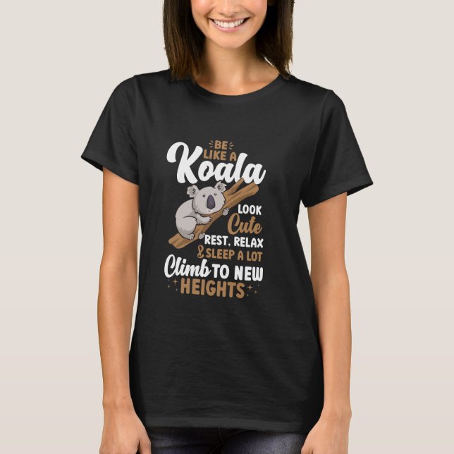 Camiseta Koala Bear Austrália É Como Um Koala (Frente)