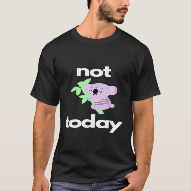 Camiseta Koala Bear Declaração Koalas Animal Pun (Frente)