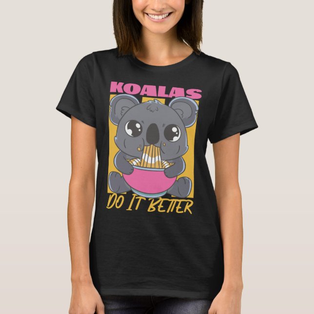 Camiseta Koala Koalas Do It Better (Frente)
