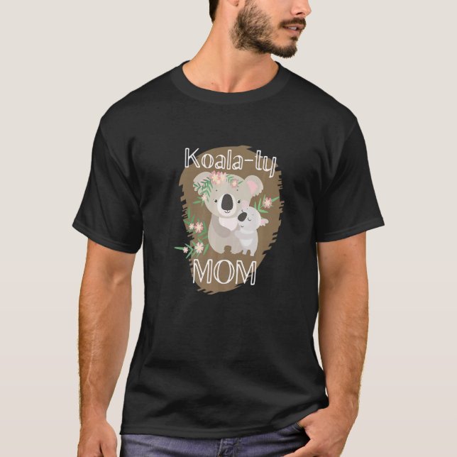Camiseta Koala Ty Mamãe Koala Bear Puns Animal Ilustração (Frente)