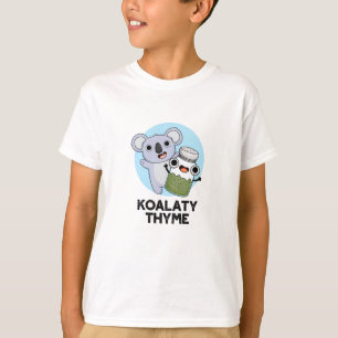 Camiseta Koala-ty Thyme Cute Koala Thyme Pun