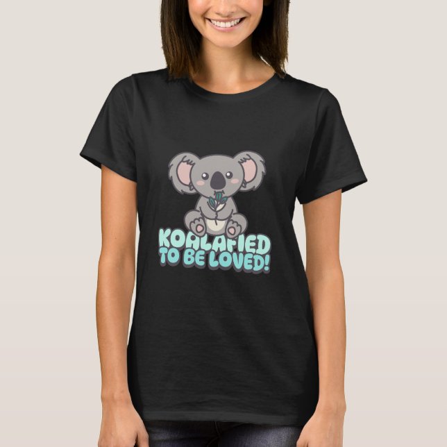 Camiseta Koalafied to Love: Cute Koala Tee (Frente)