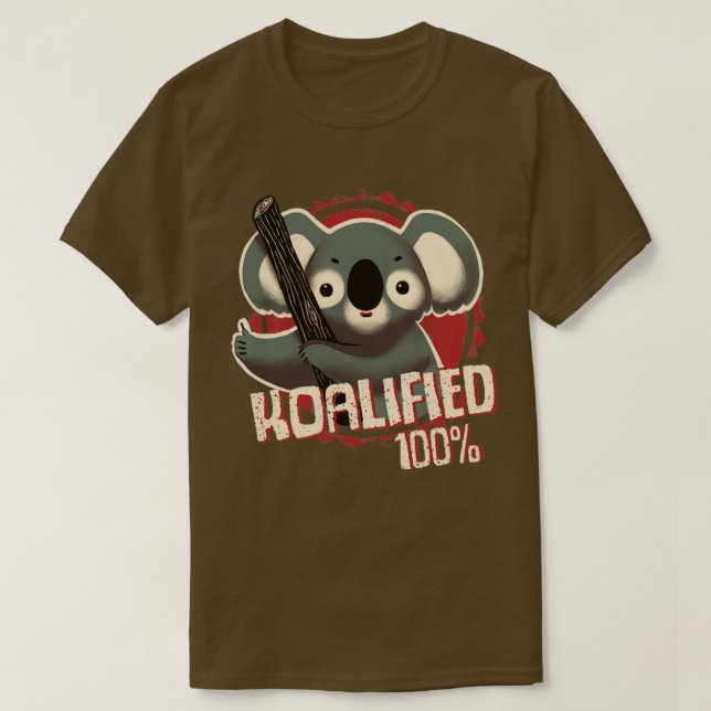 Camiseta Koalified 100 Funny Pun Qualificado Selo de Aprova (Frente do Design)