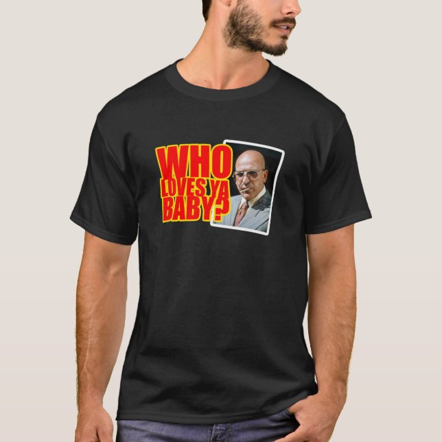 Camiseta Kojak -;Whos ama YaClassic (Frente)