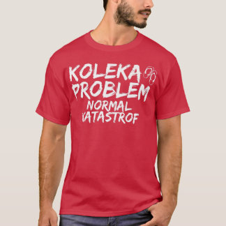 Camiseta Koleka Problem Truck Driver Professional Lorry Dri