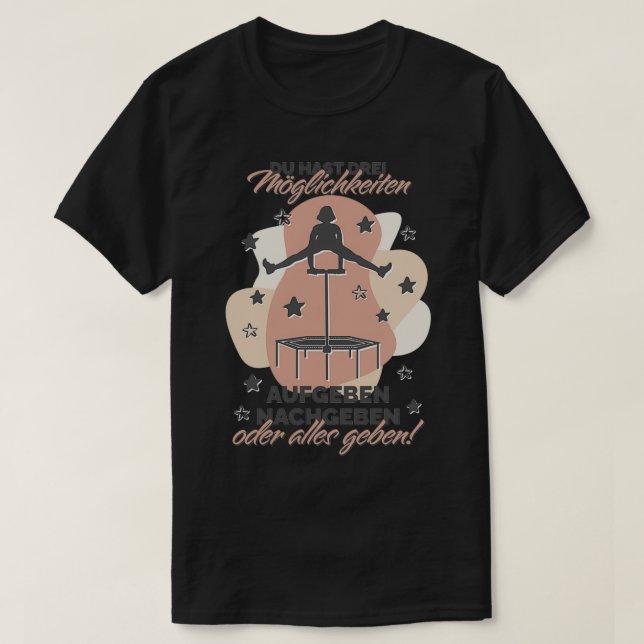 Camiseta Kopie von Três Maneiras De Dar A Tudo Malhação (Frente do Design)