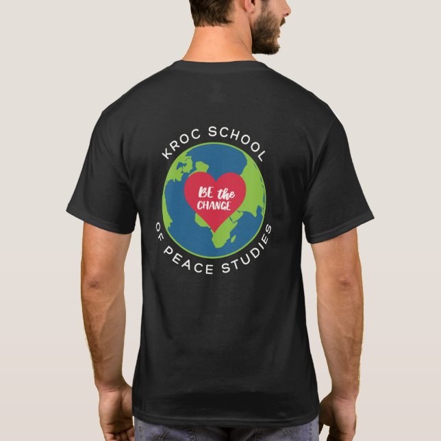 Camiseta Kroc School of Peace Studies Basic "Be the Change" (Verso)