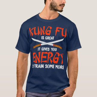Camiseta Kung Fu É Excelente Karate Artes Marciais