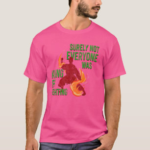 Camiseta Kung Fu Lutando Certamente Nem Todos Eram Shaolin