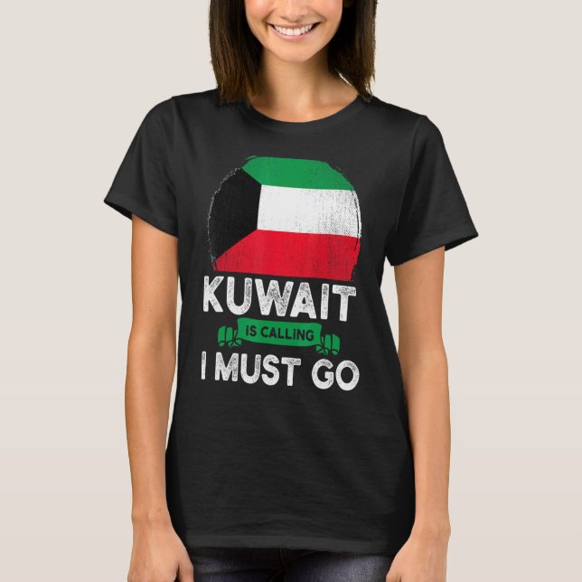Camiseta Kuwait Está Chamando Eu Tenho Que Ir Para As Raíze (Frente)