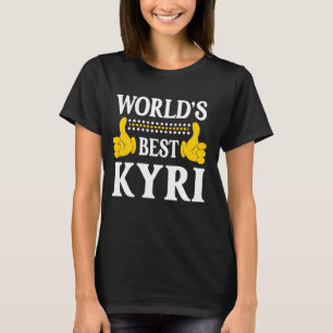 Camiseta Kyri Personal Name Funny First Name World's Best K
