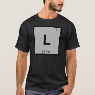 Camiseta L - Símbolo da mesa periódica da química de Lef