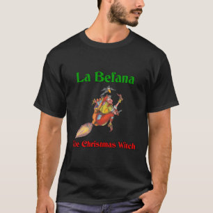 Camiseta La Befana A Bruxa de Natal Italiana