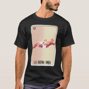 Camiseta La Buena Onda Mexicana Slang Chicano Bingo Cards