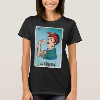 Camiseta La Chingona Mexicana Slang Chicano Bingo Cards