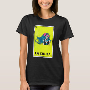 Camiseta La Chula Mexico Parody Lottery 1