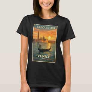 Camiseta La Dolce Vita - Cartaz de Viagem Antigo de Veneza