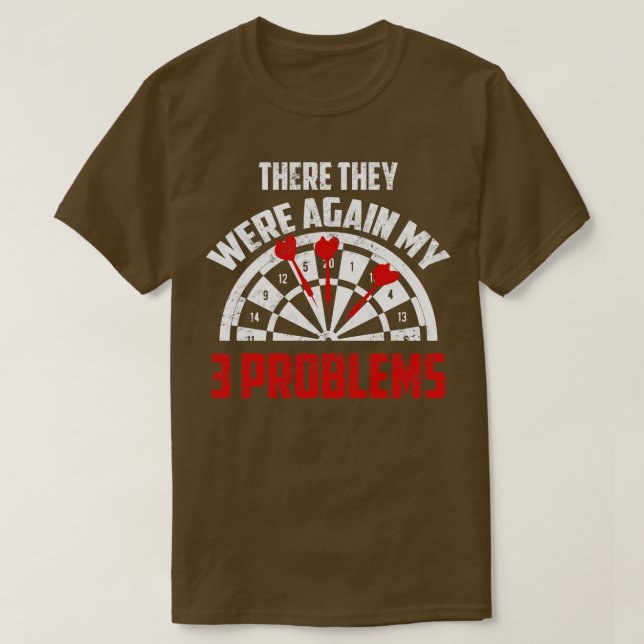 Camiseta Lá estavam os meus 3 problemas (Frente do Design)