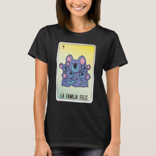Camiseta La Familia Feliz Mexicano Slang Lottery Bingo Card