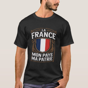 Camiseta La France Mon paga Mães Patrie Bandeira francesa T