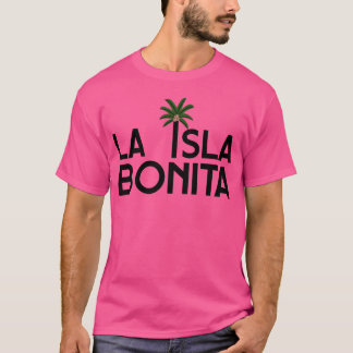 Camiseta La Isla Bonita Uma Ilha Bonita