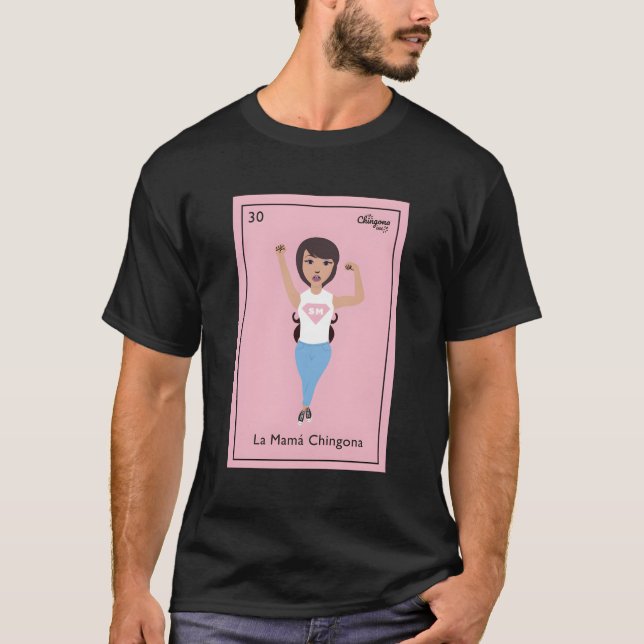 Camiseta La Mama Chingona (Frente)