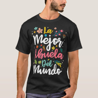 Camiseta La Mejor Abuela del Mundo - Avó hispânica & Mot