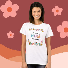 Camiseta La mejor Mamá del mundo Whimsical Letters