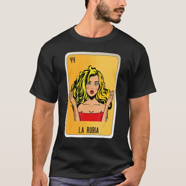 Camiseta La Rubia Mexican Slang Lottery Bingo Cards (Frente)