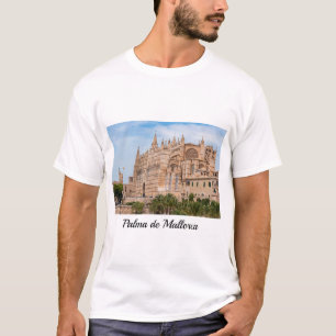 Camiseta La Seu, Catedral de Palma de Maiorca - Espanha