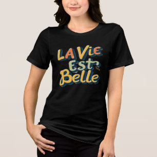 Camiseta La Vie Est Belle Retro Tipografia 3D em Bolha Fran