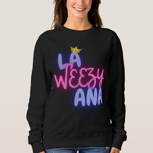 Camiseta LA WEEZY ANA Sweatshir engraçado feminino (Frente)