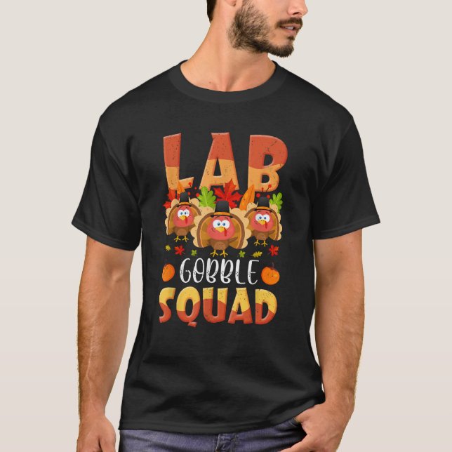 Camiseta LAB Gobble Squad Turkey Laboratory Tech Thanksgivi (Frente)