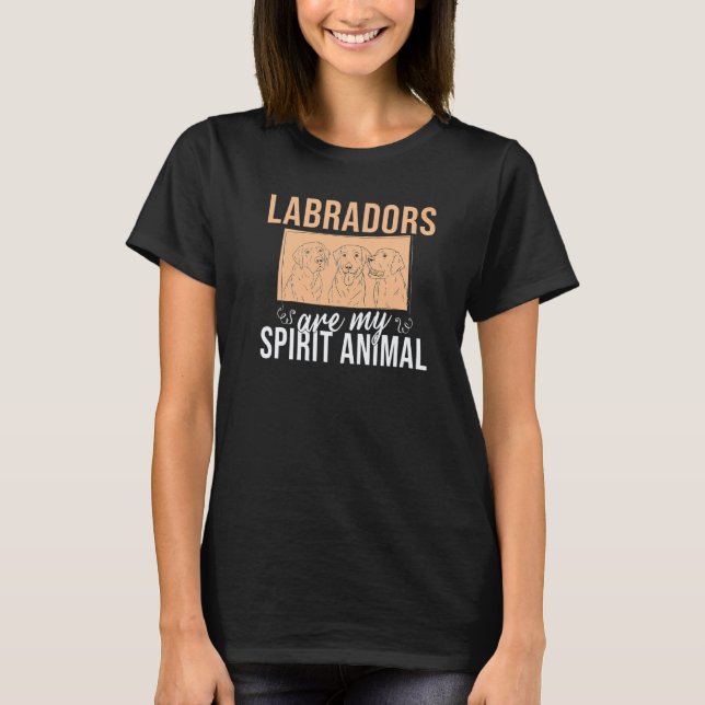 Camiseta Lab Retriever Labradores São Meu Animal Espiritual (Frente)