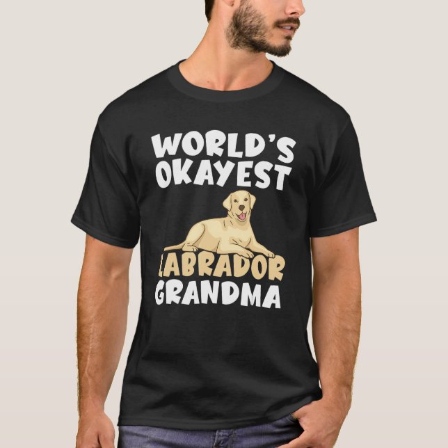 Camiseta Lab Retriever Words Okayest Labrador Avó (Frente)