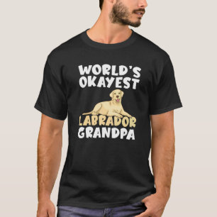 Camiseta Lab Retriever Worlds Okayest Labrador Avô