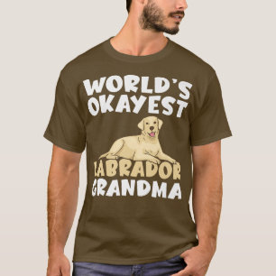 Camiseta Lab Retriever Worldwide okayest Labrador Avó
