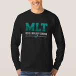 Camiseta Lab Tech MLT Medical Laboratory Technicic Science<br><div class="desc">Este divertido design de um técnico de laboratório para mulheres e homens que amam seu trabalho de laboratório e químico. Mostre que você é um técnico de laboratório orgulhoso. O motivo é a citação do MLT Medical Laboratory Technician.</div>