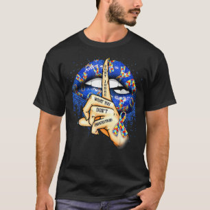 Camiseta Lábios Autismo Não Julgue O Que Você Não Entende
