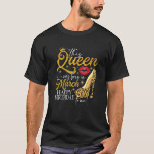 Camiseta Lábios de alto salto Uma Rainha Foi Nascer Em Març