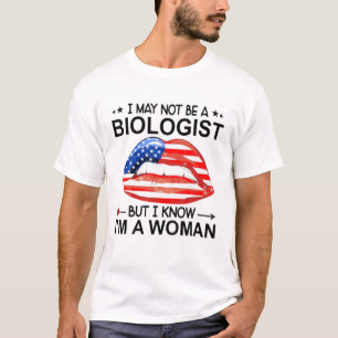 Camiseta Lábios de não ser biólogo, mas sei que sou uma mul