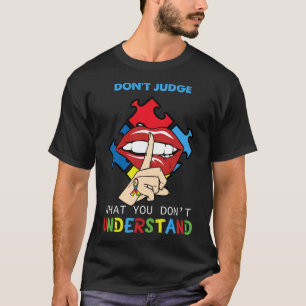 Camiseta Lábios Ism Juízam O Que Você Não Entende Autismo